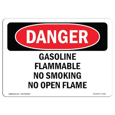Signmission OSHA, Gasoline Flammable No Smoking No Open Flame, 10in X 7in Rigid Plastic, 7" W, 10" L, Landscape OS-DS-P-710-L-2367